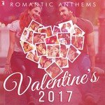 Romantic Anthems - Valentine's 2017 - Jatin-Lalit Song Download